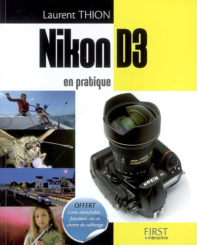 Nikon D3 en pratique