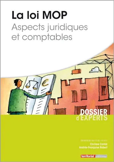 La loi MOP : aspects juridiques et comptables
