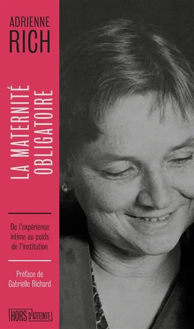 La maternité obligatoire : de l'expérience intime au poids de l'institution
