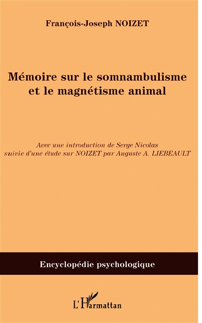 Mémoire sur le somnambulisme et le magnétisme animal (1820-1854)