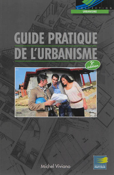 Guide pratique de l'urbanisme