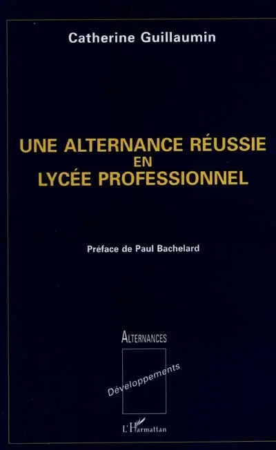 Une alternance réussie en lycée professionnel