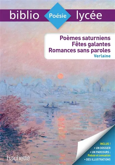 Poèmes saturniens. Fêtes galantes. Romances sans paroles