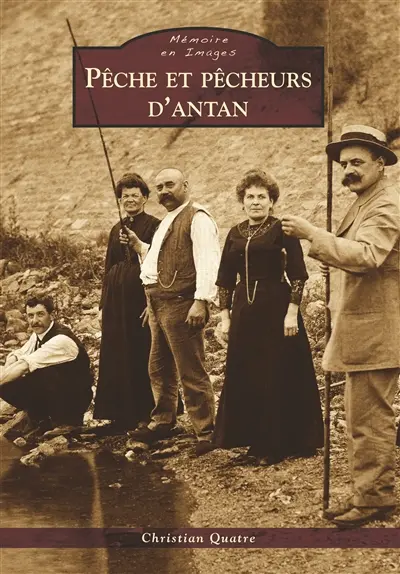 Pêche et pêcheurs d'antan