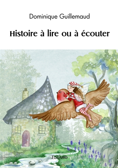 Histoire à lire ou à écouter