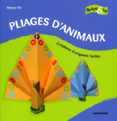 Pliages d'animaux : créations d'origamis faciles