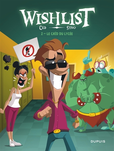 Wishlist. Vol. 2. Le caïd du lycée