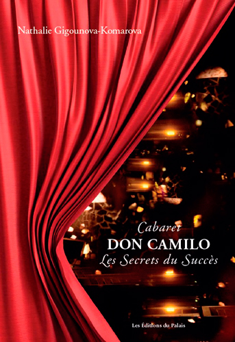 Cabaret Don Camilo : les secrets du succès
