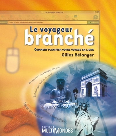Le voyageur branché :...