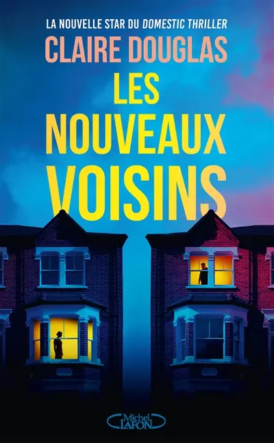 Les nouveaux voisins