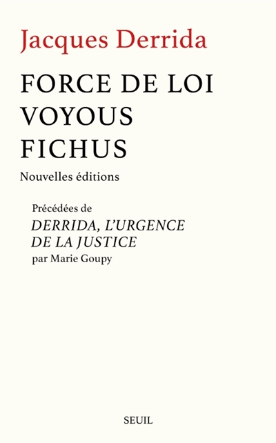 Force de loi. Voyous. Fichus