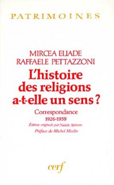 L'Histoire des religions a-t-elle un sens ? : correspondance 1926-1959