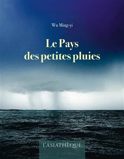 Le pays des petites pluies