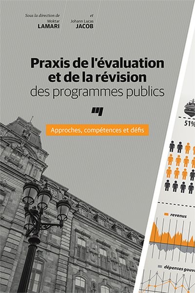 Praxis de l'évaluation et de la révision des programmes publics : approches, compétences et défis