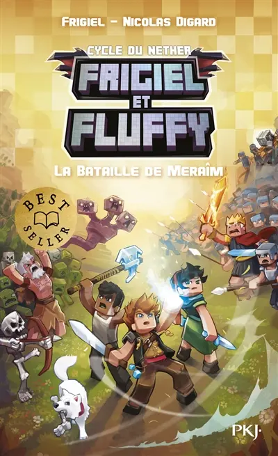 Frigiel et Fluffy : cycle du Nether. Vol. 4. La bataille de Meraîm