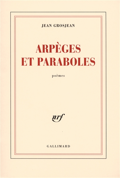 Arpèges et paraboles : poèmes