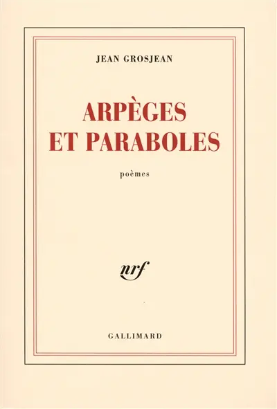 Arpèges et paraboles : poèmes