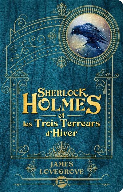 Sherlock Holmes et les trois terreurs d'hiver