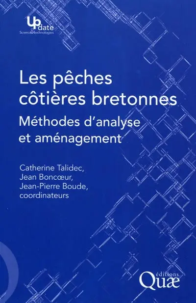 Les pêches côtières bretonnes : méthodes d'analyse et aménagement