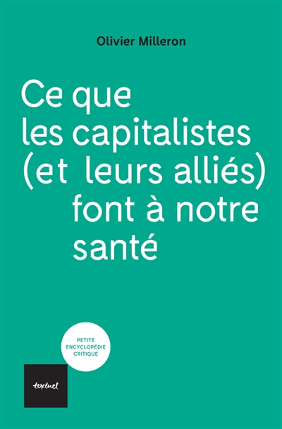 Ce que les capitalistes (et...