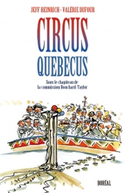 Circus quebecus : sous le...