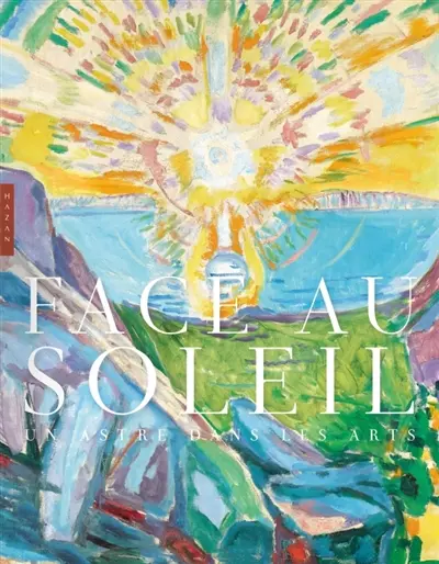Face au Soleil : un astre dans les arts
