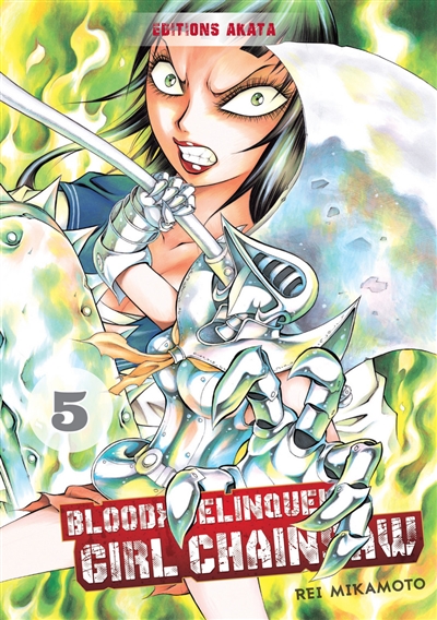 Bloody delinquent girl chainsaw. Vol. 5