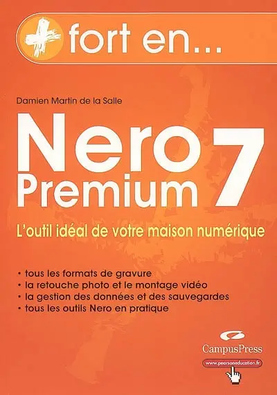 Nero 7 Premium : l'outil idéal de votre maison numérique