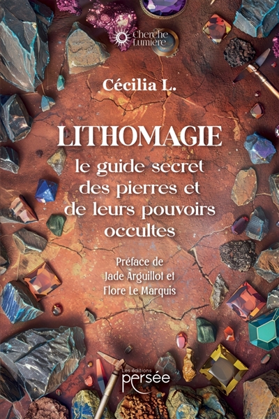 Lithomagie : le guide...