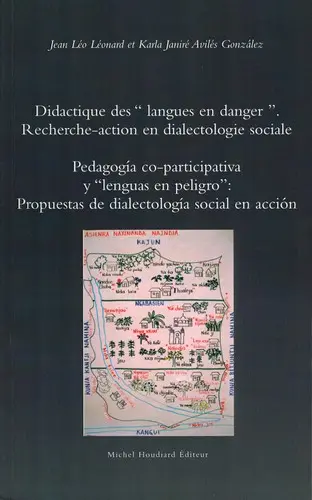 Didactique des langues en danger : recherche-action en dialectologie sociale. Pedagogia co-participativa y lenguas en peligro : propuestas de dialectologia social en accion
