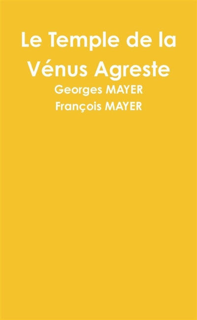 Le Temple de la Vénus Agreste