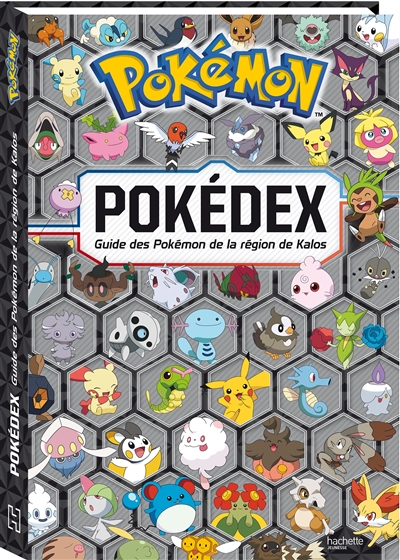 Pokémon : pokédex : guide des Pokémon de la région de Kalos