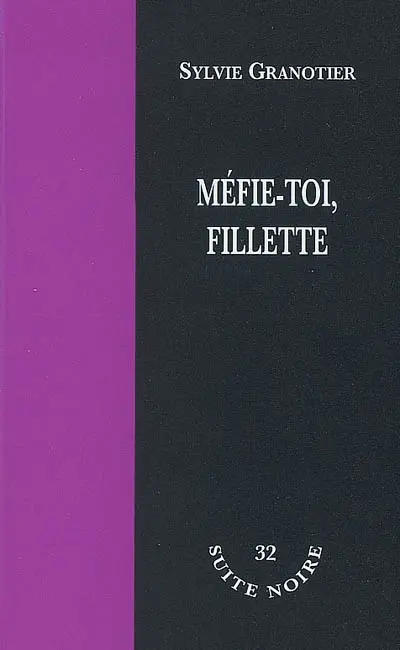 Méfie-toi, fillette