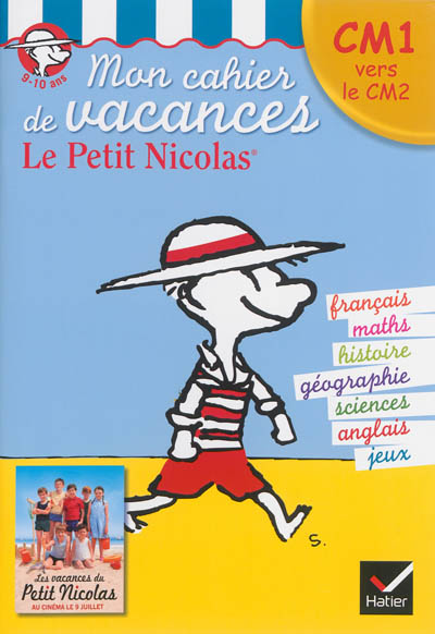 Mon cahier de vacances le Petit Nicolas : CM1 vers le CM2