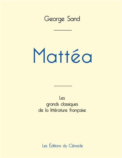 Mattea de George Sand (édition grand format)