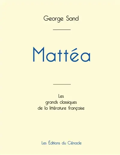 Mattea de George Sand (édition grand format)