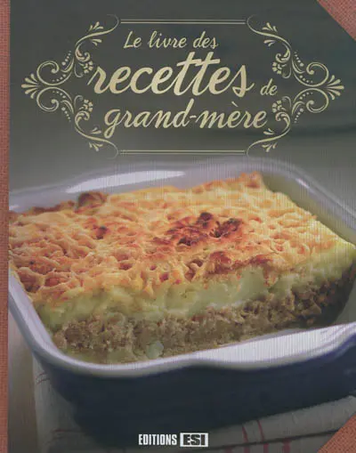 Le livre des recettes de grand-mère