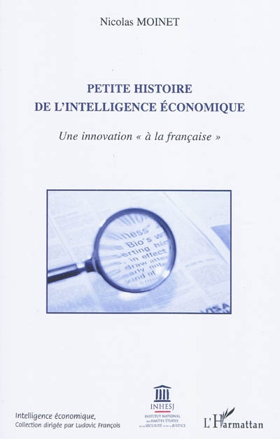 Petite histoire de l'intelligence économique : une innovation à la française