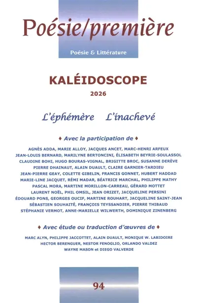 Poésie première, n° 94. Kaléidoscope 2026 : l'éphémère, l'inachevé