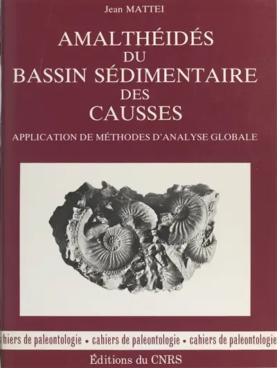 Amalthéides du bassin sédimentaire des Causses : application de méthodes d'analyse globale