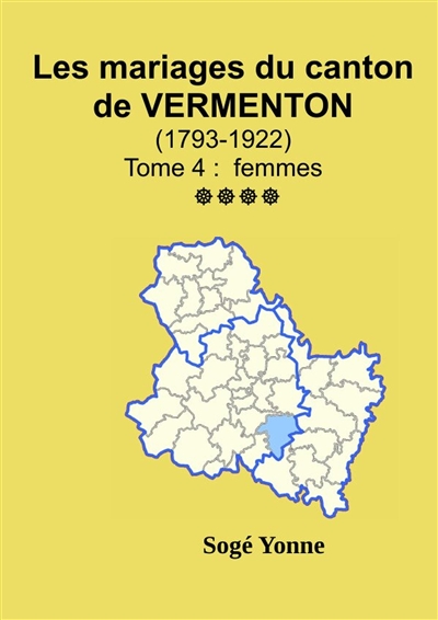 Les mariages du canton de Vermenton (après 1792) tome 4