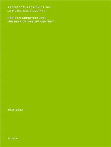 Mexican Architectures : 2021-2022