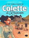 La vie tumultueuse de Colette à Rozven