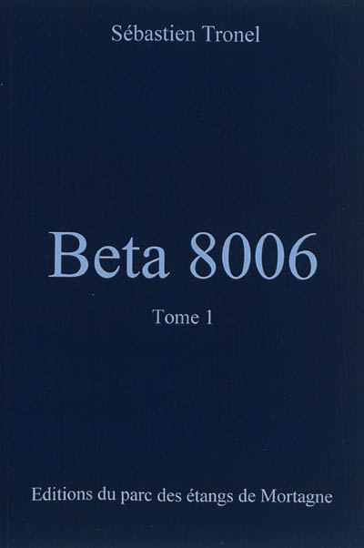 Beta 8.006. Vol. 1