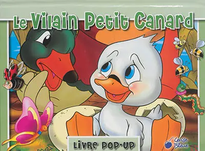 Le vilain petit canard : livre pop-up