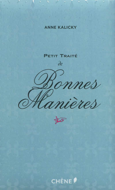 Petit traité de bonnes manières