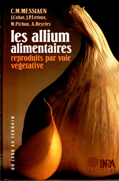 Les allium alimentaires reproduits par voie végétative