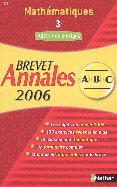 Annales ABC, Brevet 2006 : mathématiques 3e, sujets non corrigés