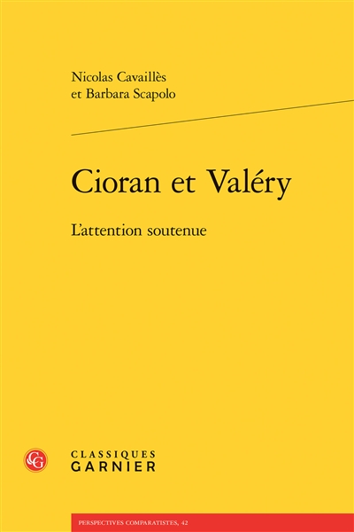 Cioran et Valéry : l'attention soutenue