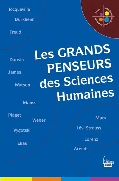 Les grands penseurs des sciences humaines